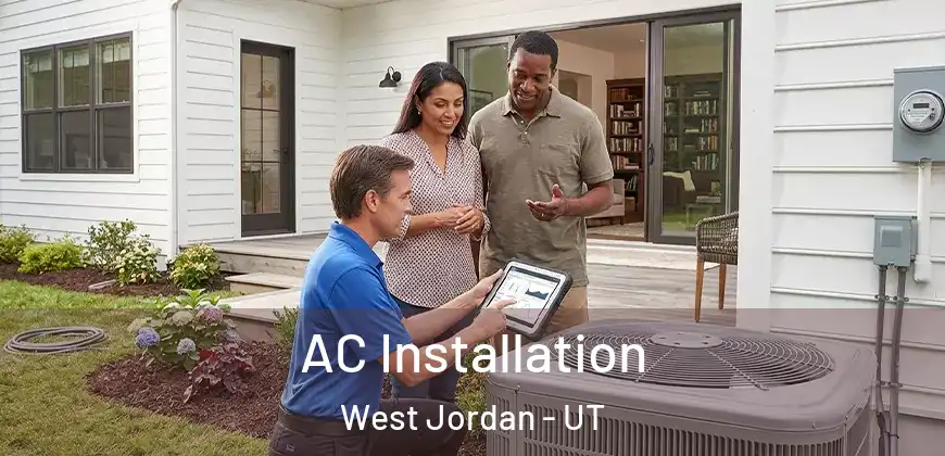 AC Installation West Jordan - UT