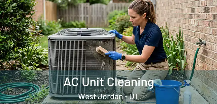 AC Unit Cleaning West Jordan - UT
